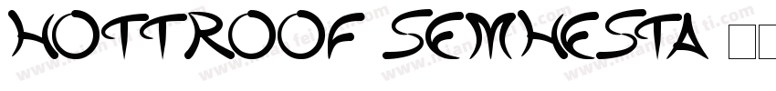 Hottroof Semhesta字体转换